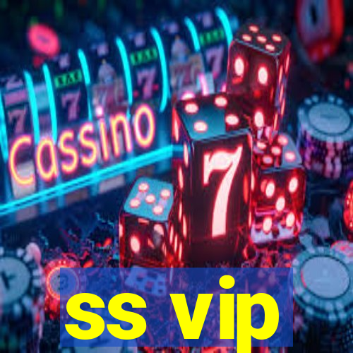 ss vip